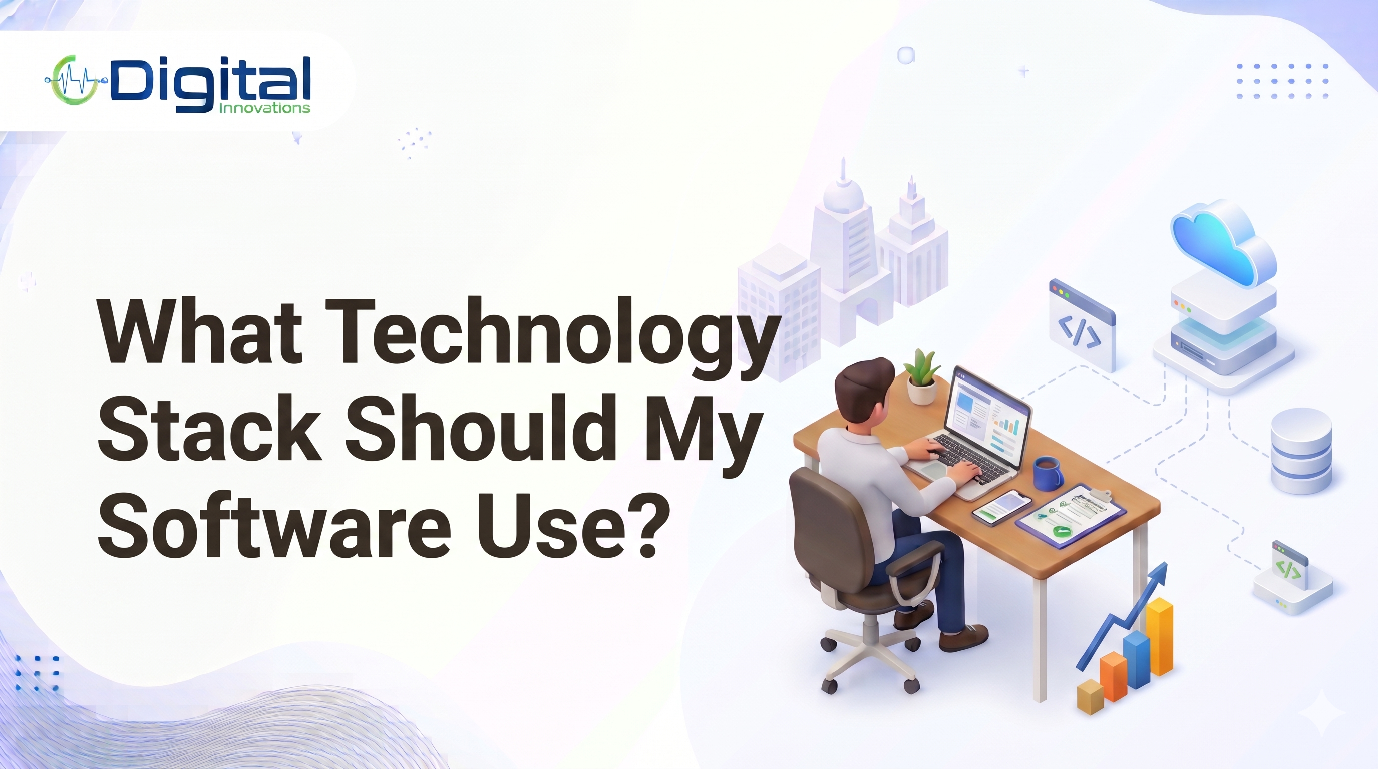 What Technology Stack Should My Software Use?